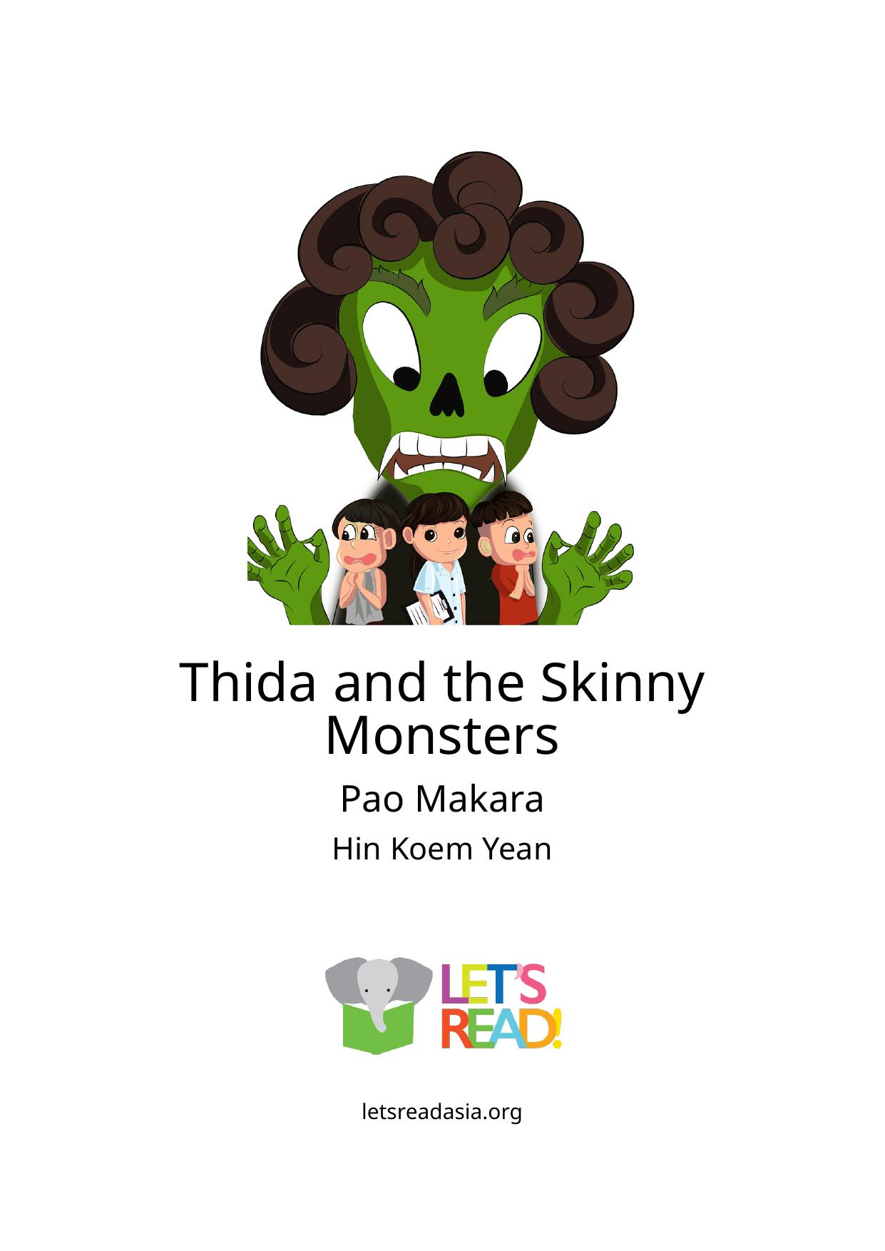 ​Thida and the Skinny Monsters